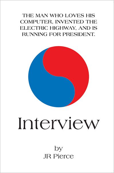 Interview: The man who loves his computer, invented the electric highway and is running for President