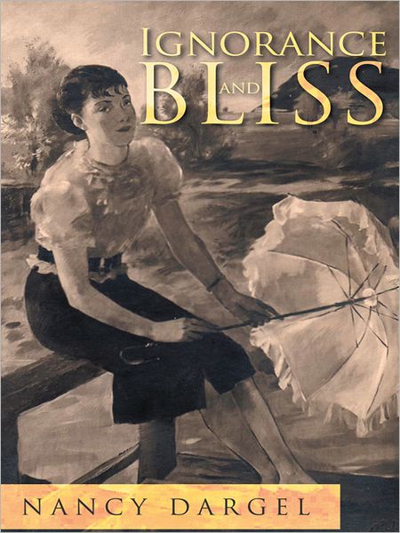 IGNORANCE AND BLISS