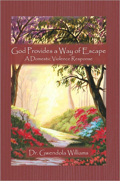 God Provides a Way of Escape: A Domestic Violence Response
