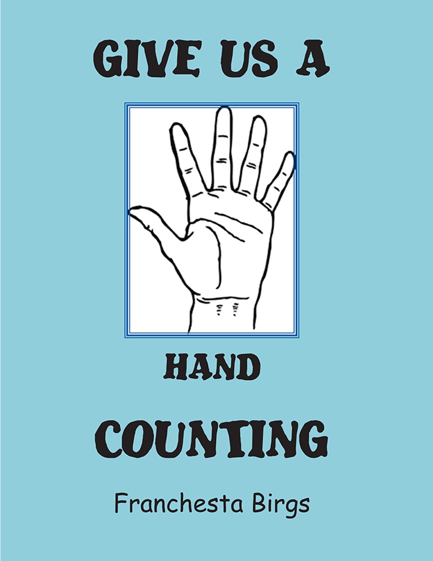 GIVE US A HAND COUNTING (PagePerfect NOOK Book)