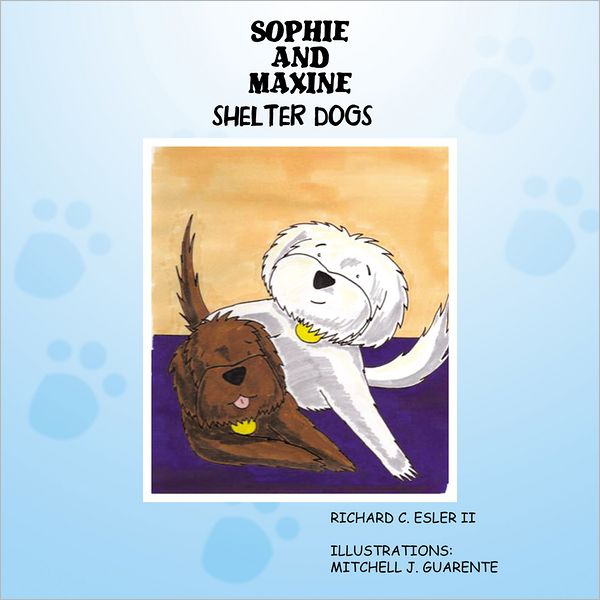 SOPHIE AND MAXINE: SHELTER DOGS