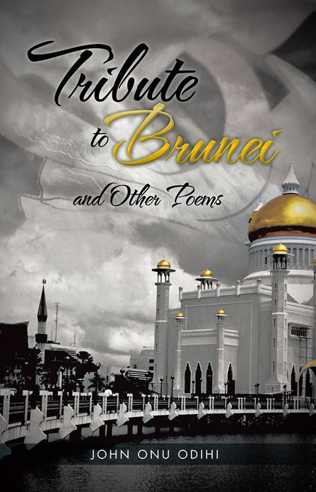 Tribute to Brunei and Other Poems