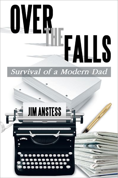 Over the Falls: Survival of a Modern Dad