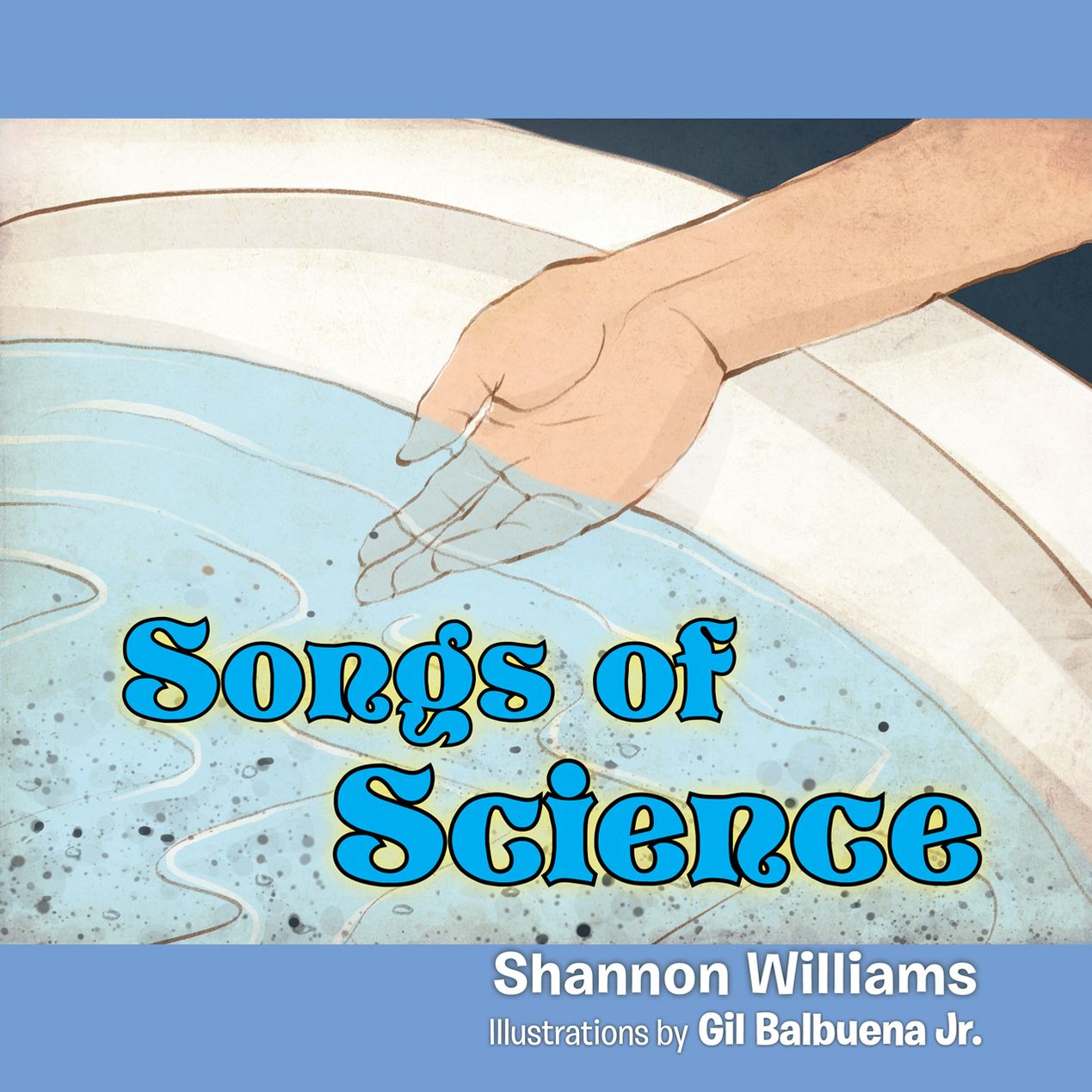 Songs of Science: Physics in the Bathtub (PagePerfect NOOK Book)