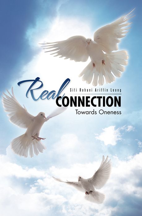 Real Connection: Towards Oneness