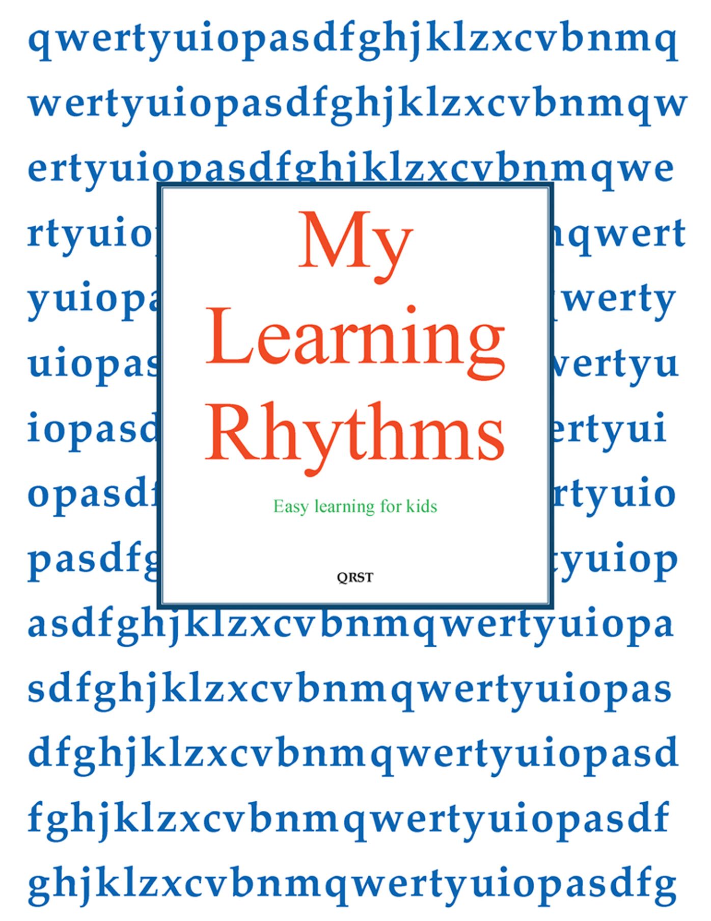 My Learning Rhythms: Book 1 (PagePerfect NOOK Book)