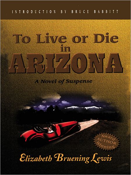 To Live or Die in Arizona: Special Edition for US Troops