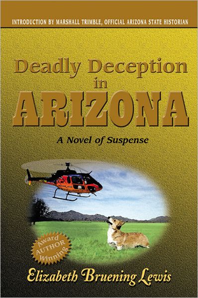 Deadly Deception in Arizona: A Novel of Suspense
