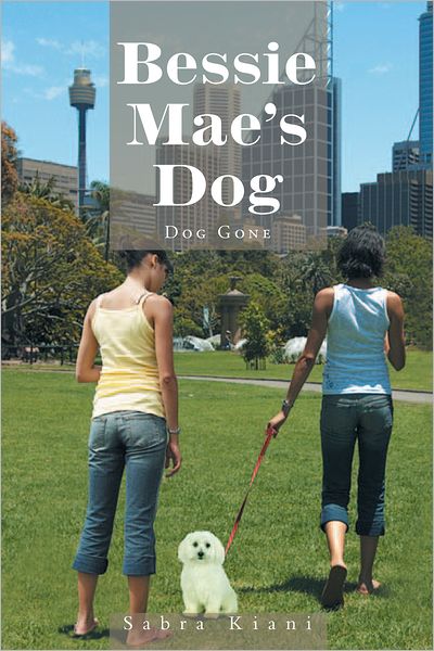 Bessie Mae's Dog: Dog Gone