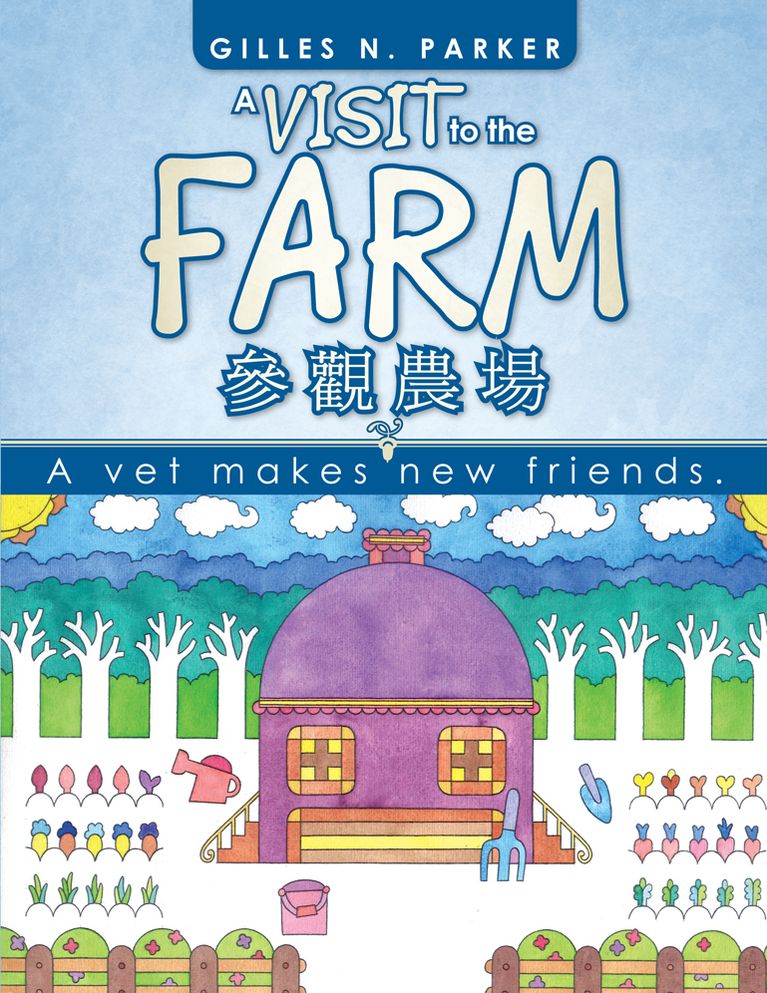 A Visit to the Farm: A Vet Makes New Friends.