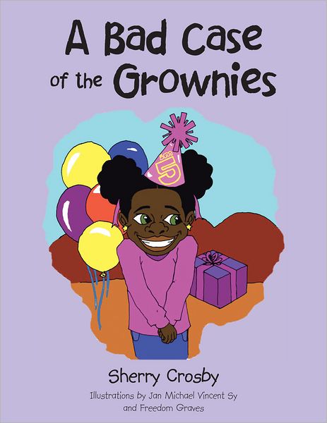 A Bad Case of the Grownies