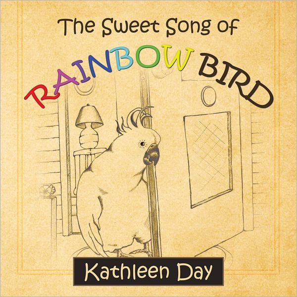 The Sweet Song of Rainbow Bird (PagePerfect NOOK Book)