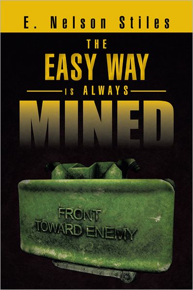 The Easy Way is Always Mined