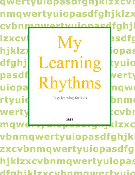 My Learning Rhythms: Book 4 (PagePerfect NOOK Book)