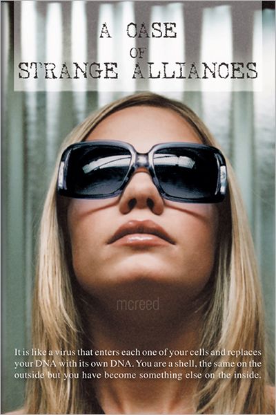 A CASE OF STRANGE ALLIANCES