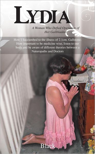 LYDIA: A Woman Who Defied Operation of Her Gallbladder