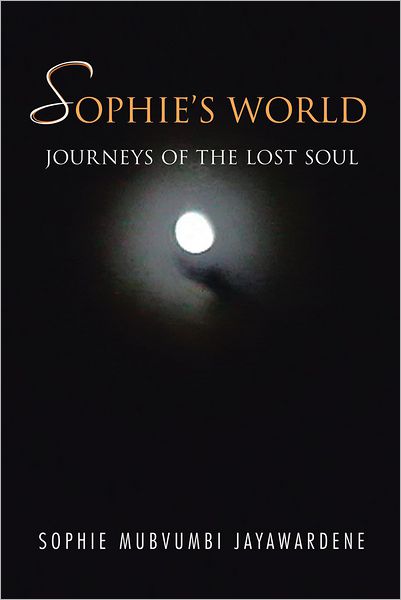 SOPHIE'S WORLD: JOURNEYS OF THE LOST SOUL