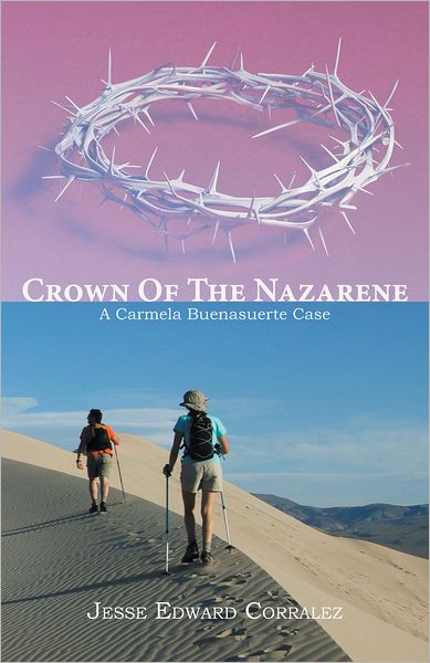 Crown Of The Nazarene: A Carmela Buenasuerte Case