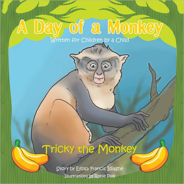 A Day of A Monkey: Tricky the Monkey (PagePerfect NOOK Book)