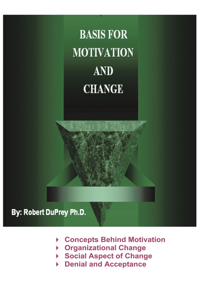 Basis for Motivation and Change