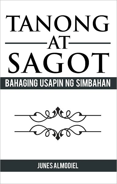 TANONG AT SAGOT: BAHAGING USAPIN NG SIMBAHAN