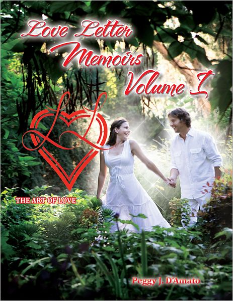 Love Letter Memoirs Volume 1: The Art of Love