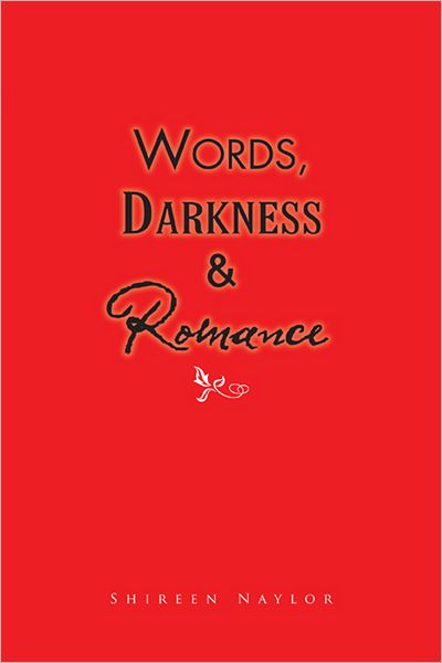 WORDS, DARKNESS & Romance