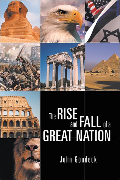 THE RISE AND FALL OF A GREAT NATION