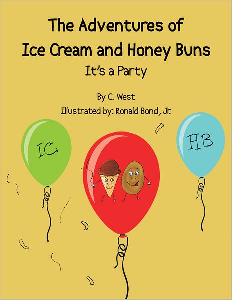 The Adventures of Ice Cream and Honey Buns: It's a Party
