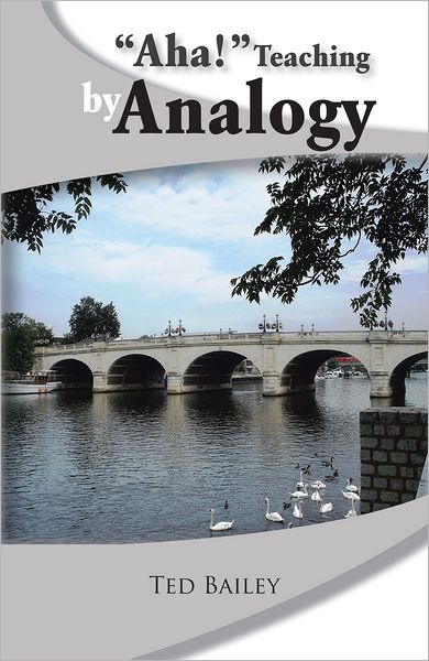 "Aha!" Teaching by Analogy