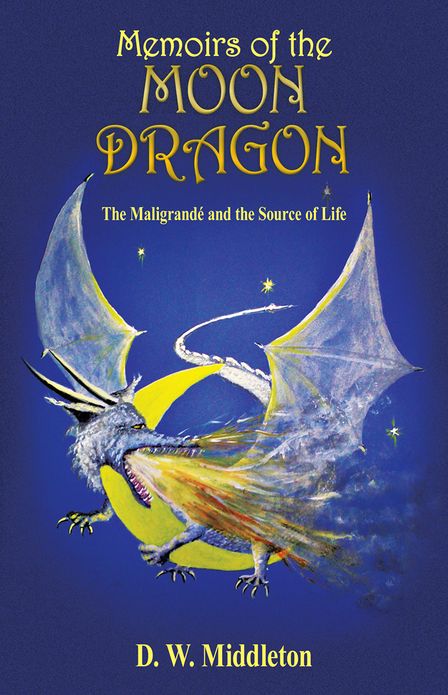 Memoirs of the Moon Dragon: The Maligrandé and the Source of Life