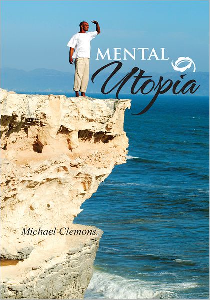 MENTAL UTOPIA
