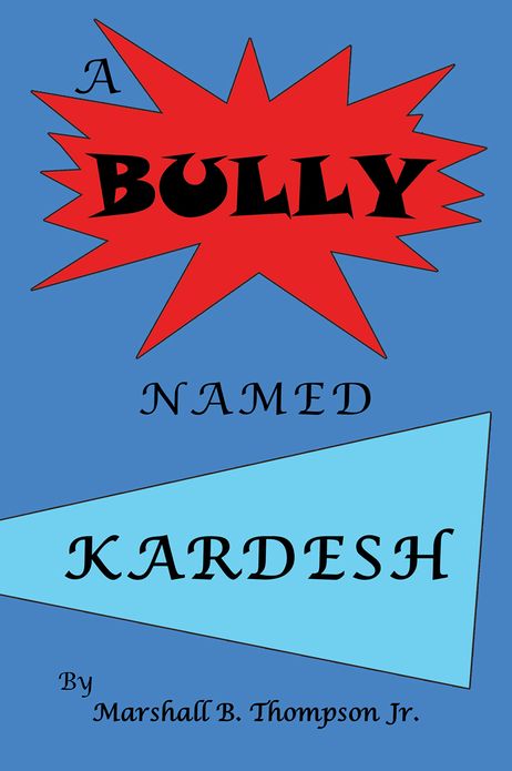 A BULLY NAMED KARDESH