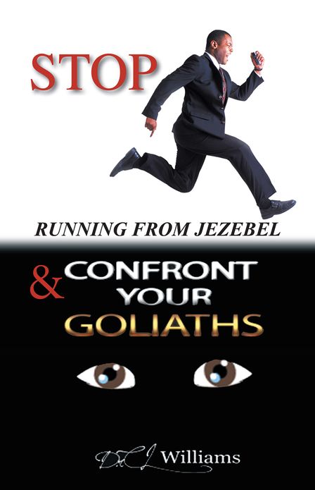 STOP RUNNING FROM JEZEBEL & CONFRONT YOUR GOLIATHS