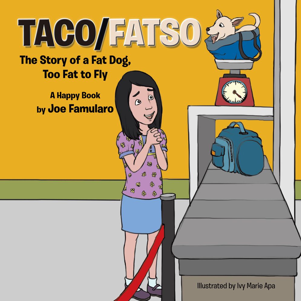 TACO/FATSO: The Story of a Fat Dog, Too Fat to Fly