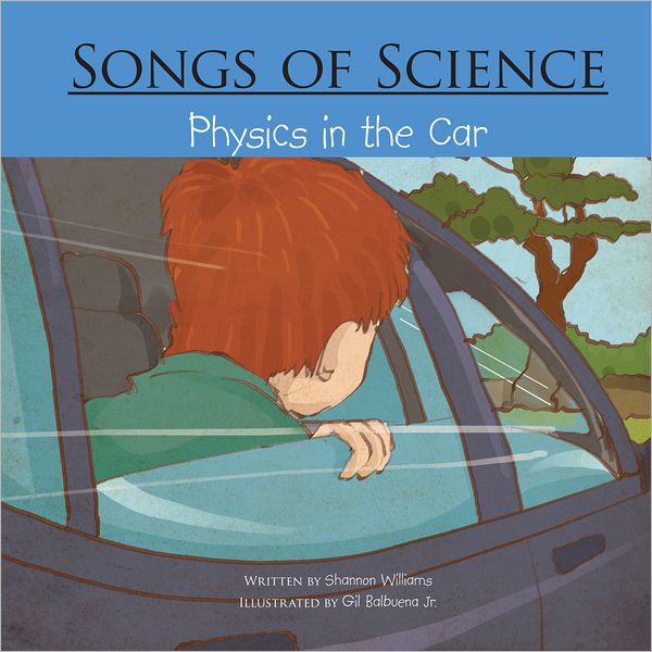 SONGS OF SCIENCE: Physics in the Car