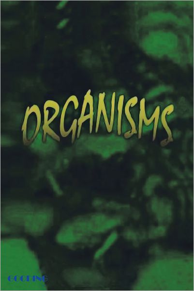 Organisms