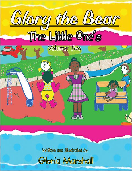Glory the Bear: The Little One's Volume Two