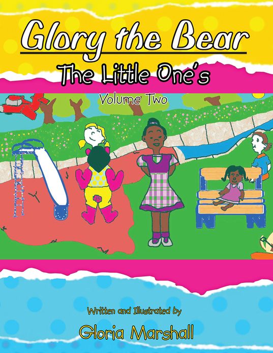 Glory the Bear: The Little One's Volume Two