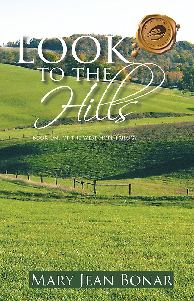 Look to the Hills: Book One of the West Hope Trilogy