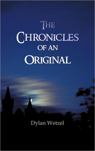 The Chronicles of an Original