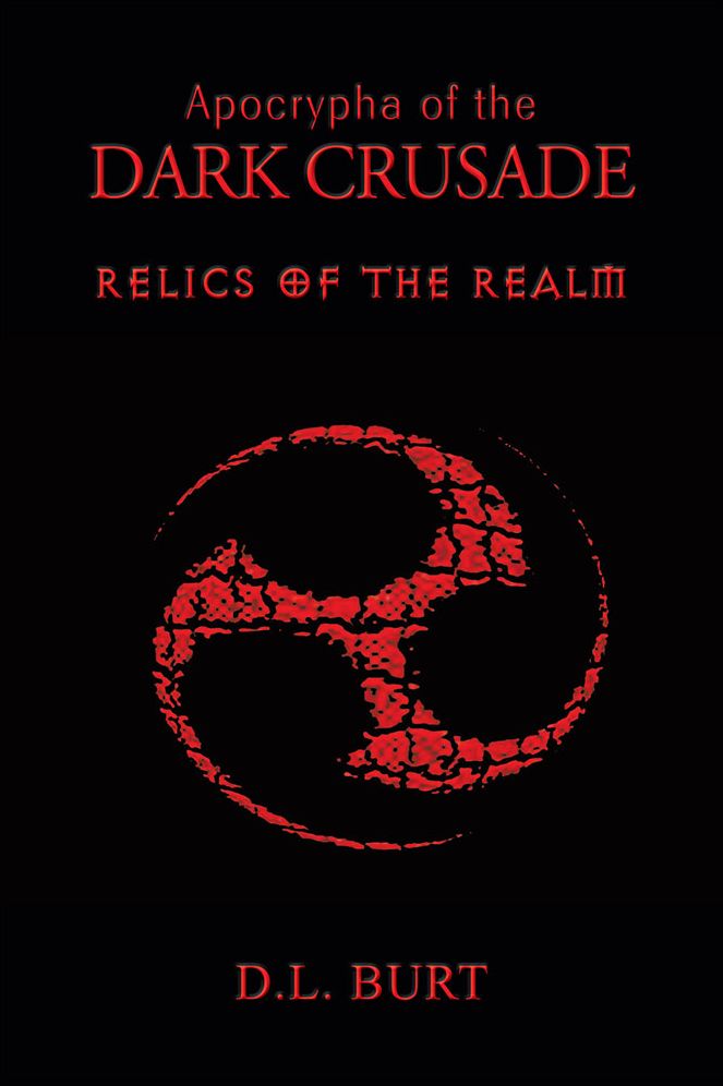 Apocrypha of the Dark Crusade: Relics of the Realm