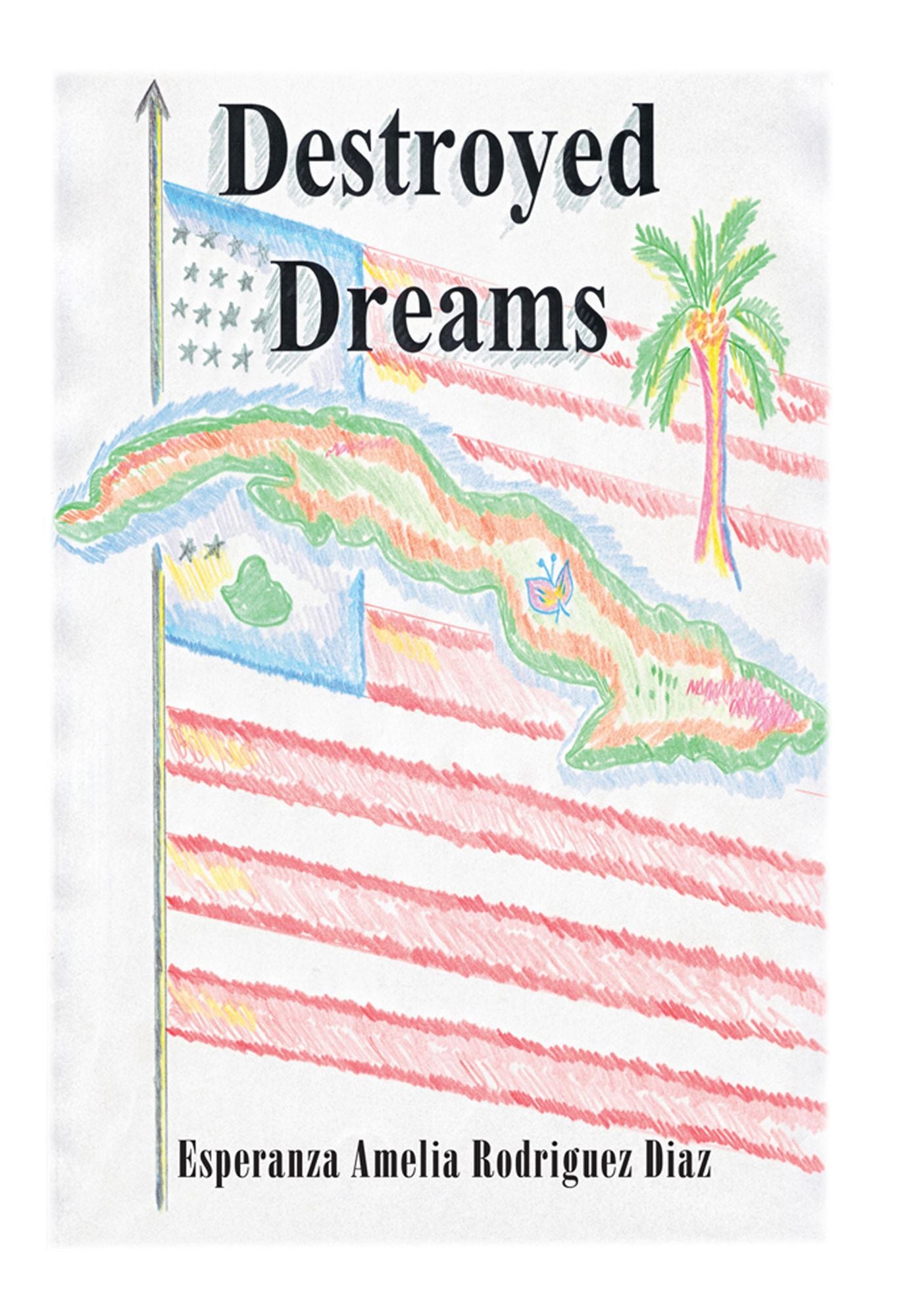 Destroyed Dreams