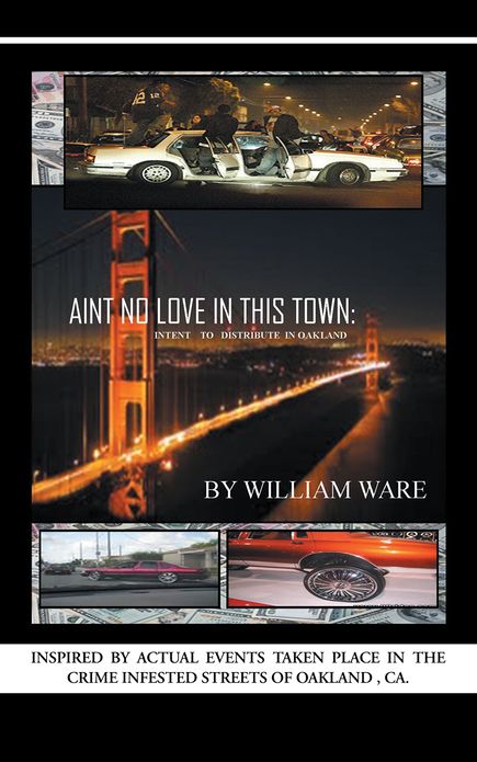 AINT NO LOVE IN THIS TOWN: INTENT TO TO DISTRIBUTE IN OAKLAND