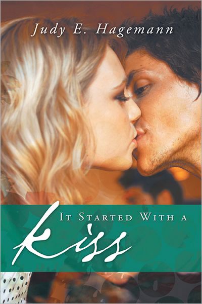 It Started With a Kiss
