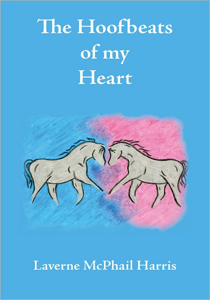 The Hoofbeats of My Heart