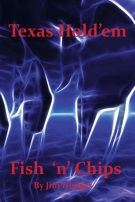 Texas Hold 'em Fish 'n' Chips: A Beginners Guide