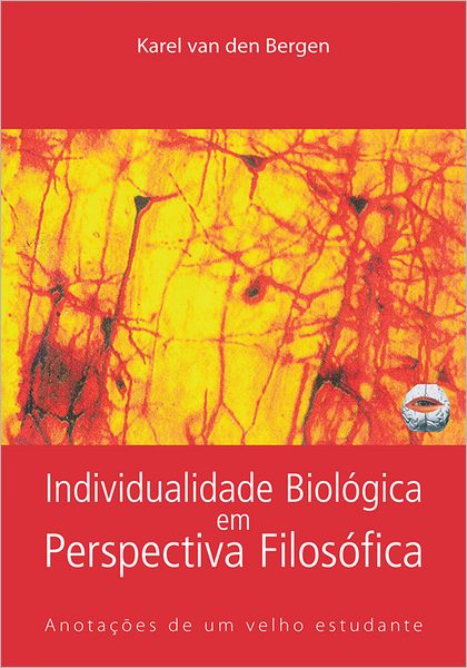 Individualidade Biol&oacute;gica em Perspectiva Filos&oacute;fica: Anota&ccedil;&otilde;es de um Velho Estudante