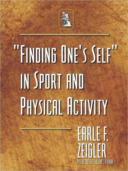 "FINDING ONE'S SELF" IN SPORT AND PHYSICAL ACTIVITY