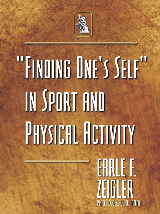 "FINDING ONE'S SELF" IN SPORT AND PHYSICAL ACTIVITY